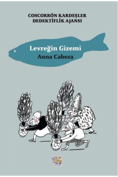 Parmakçocuk Yayınları Levreğin Gizemi - Coscorron Kardeşler Dediktiflik Ajansı كتاب Anna Cabeza 96 صفحة من كتابات فارم كيدز يا يا