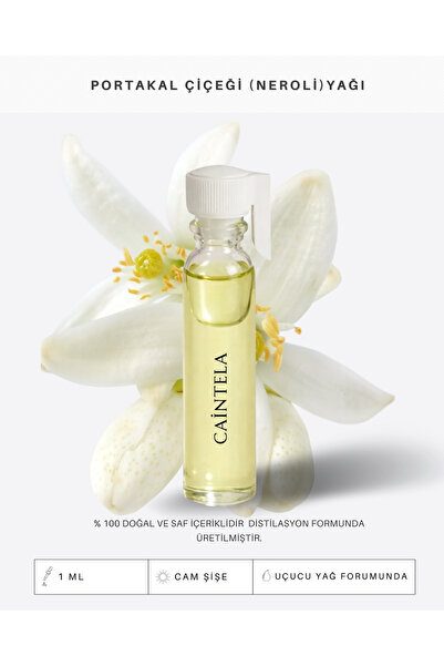 caintela Gerçek Portakal Çiçeği (Neroli) Yağı 1 ML %100 Doğal Saf Esansiyel C...