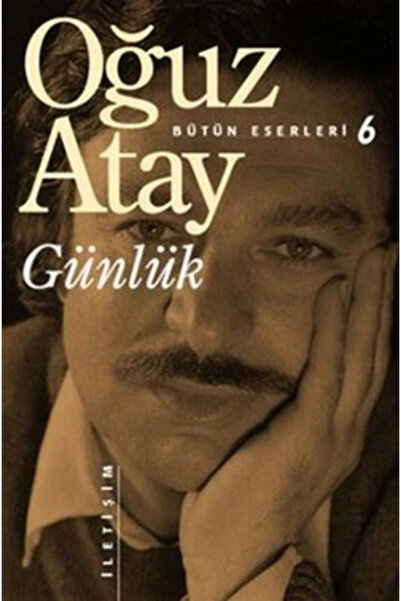 İletişim Yayınları Bütün Eserleri 6 - Günlük