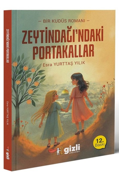 Scholastic Zeytindağı'ndaki Portakallar, Esra Yurttaş Yılık