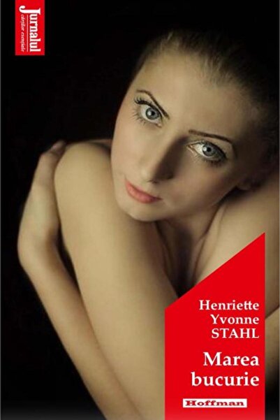 Editura Hoffman Marea bucurie, Henriette Yvonne Stahl
