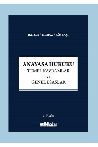 On İki Levha Yayıncılık Anayasa Hukuku – Temel Kavramlar ve Genel Esaslar Süh...