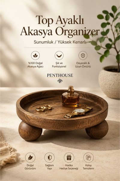 Penthouse Top Ayaklı Akasya Organizer Sunumluk Dekoratif Yüksek Kenarlı Ahşap...
