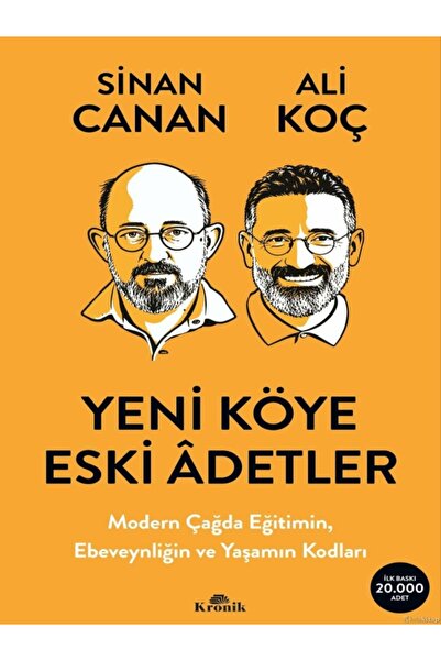 Kronik Kitap Sinan Canan, Ali Koç - Yeni Köye Eski Adetler ( )