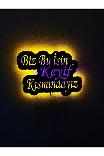 sem concept Ledli Işıklı Biz Bu İşin Keyif Kısmındayız Yazılı Ahşap Tablo, De...