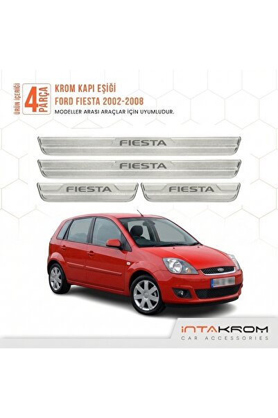intakrom Ford Fiesta 2002-2008 uyumlu Satine Krom Kapı Koruma Eşiği 4 Prç (Mk5)