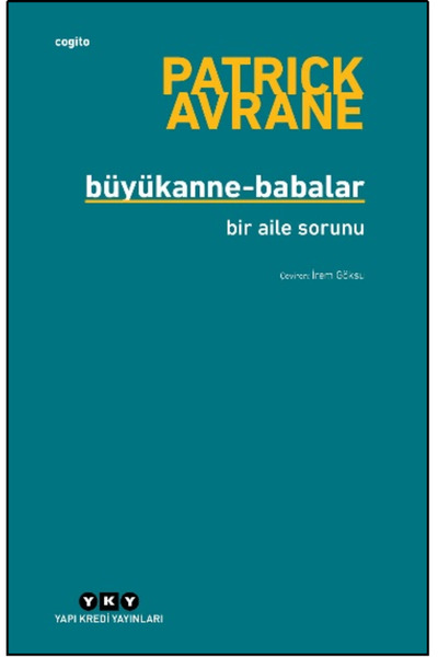 Yapı Kredi Yayınları Büyükanne-Babalar - Bir Aile Sorunu