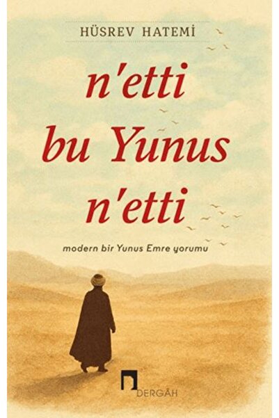 Dergah Yayınları N'etti Bu Yunus N'etti