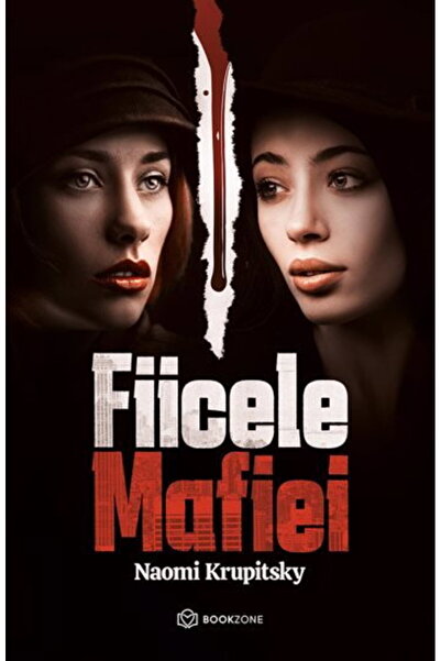Editura Bookzone Fiicele mafiei