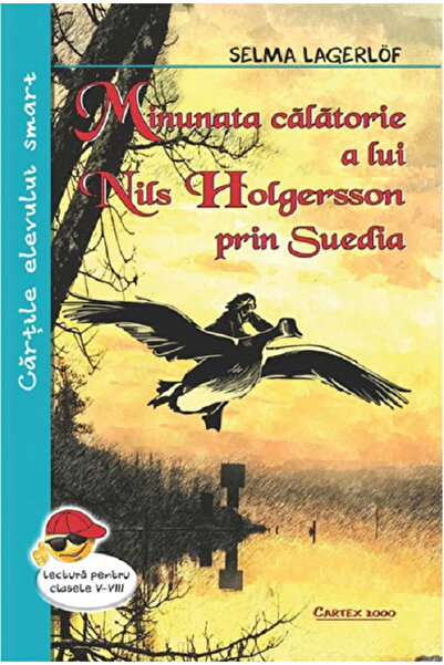 Editura Cartex Nils Holgersson's wonderful journey through Sweden