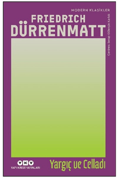 Yapı Kredi Yayınları Yargıç ve Celladı / Friedrich Dürrenmatt / / 9789750868221