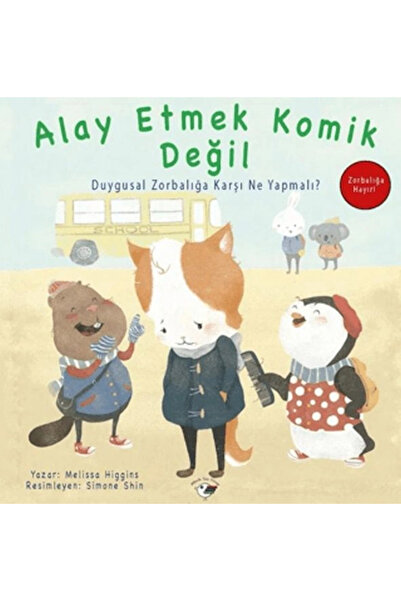 Genel Markalar Alay Etmek Komik Değil - Zorbalığa Hayır!