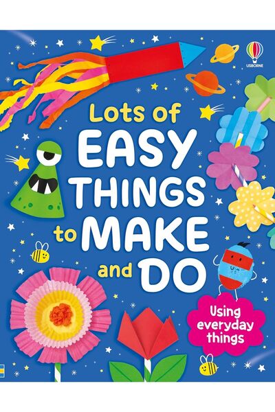 Usborne Publishing Lots of Easy Things to Make and Do