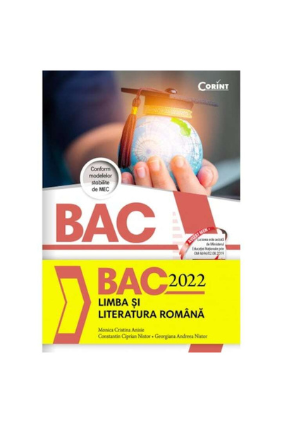 Editura Corint Bac 2023 Limba și Literatură Romană, Monica Cristina Anisie, C...