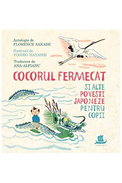 Editura Humanitas The Enchanted Heron and Other Japanese Fairy Tales for Chil...