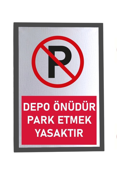 usin Metal Gümüş 14X20 CM Yapışkanlı Kırmızı Depo Önüdür Park Etmek Yasaktır ...