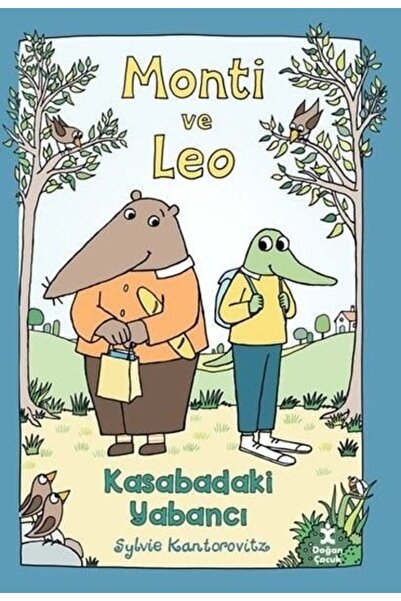 Doğan Çocuk Monti ve Leo - Kasabadaki Yabancı