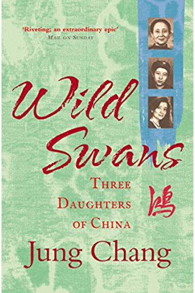 Harper Collins Wild Swans: Three Daughters of China