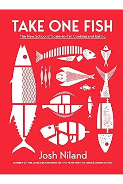 Ingram Take One Fish The New School Of Scaletotail Cooking And Eating
