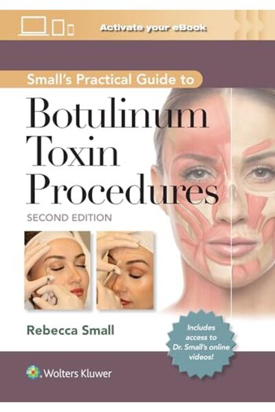 Wolters Kluwer Smalls Practical Guide To Botulinum Toxin Procedures