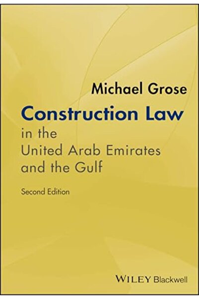 Wiley-Blackwell Construction Law In The United Arab Emirates And The Gulf