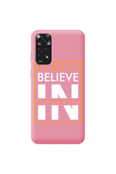 Other Xiaomi Redmi Note 11 4G Always Belive Pink Colored Silicone TPU Θήκη