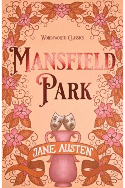 Wordsworth Editions Ltd Mansfield Park, Jane Austen