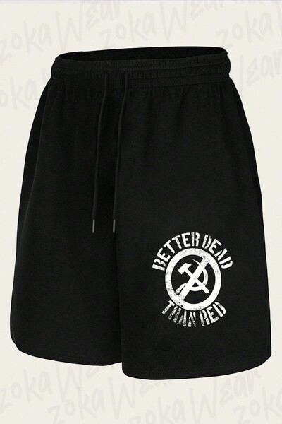 ZOKAWEAR Unisex Better Dead Than Red Design Printed Shorts