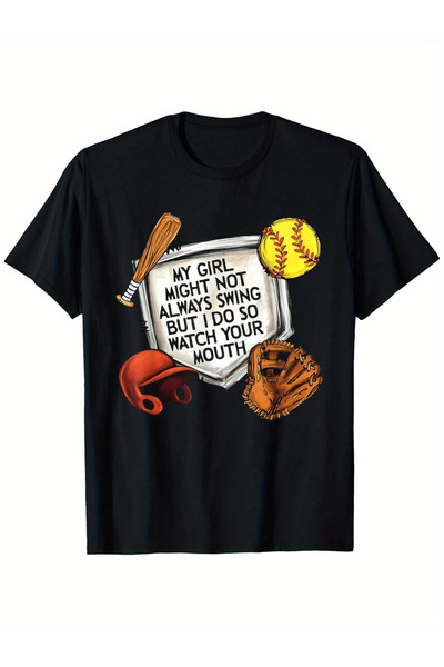 LİNA06 Men's Funny Softball T-Shirt "My Girl Might Not Always Swing But I Do ...
