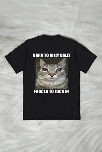 ARS Butik Tricou unisex negru Born To Dilly Dally Cat Memes