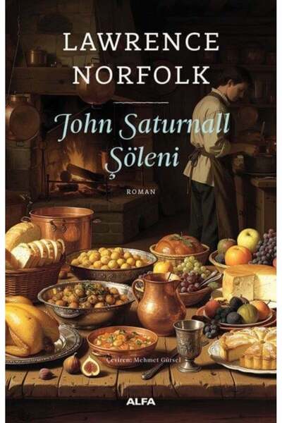 Alfa Yayınları John Saturnall Şöleni