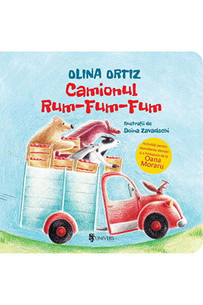 UNIVERS Carte pentru copii - Camionul Rum-Fum-Fum, Olina Ortiz