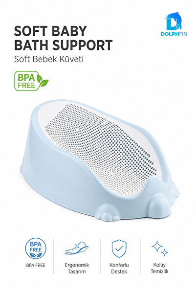 DolphFin Soft Bebek Banyo Desteği Mavi Kaymaz Fileli BPA Free Bebek Küvet Apa...