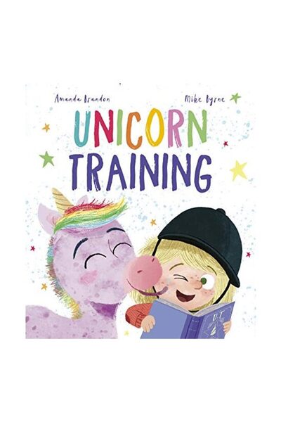 QED PUBLISHING Unicorn Training for Beginners