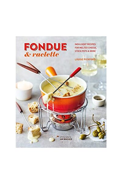 Ryland Peters & Small Fondue și Raclette