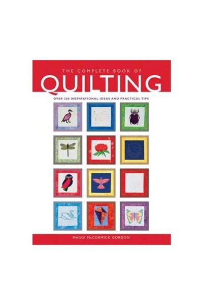 Pavilion Books The Complete Book of Quilting