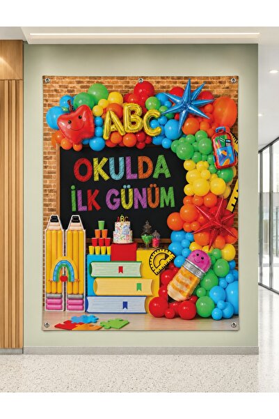 okul posterleri Okulda İlk Günüm Etkinlik Perdesi (160x210 cm)