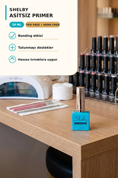 SHELBY Asitsiz Primer 20 ml TPO Free HEMA Free Kalıcı Oje ve Protez Tırnak Pr...