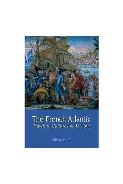 Liverpool University Press The French Atlantic