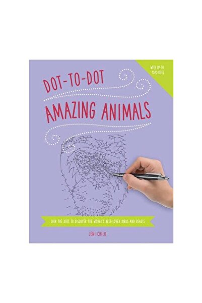 Anness Publishing Conectează-punctul cu punctul - Animale uimitoare
