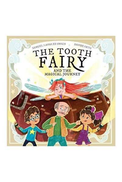 Owlet Press The Tooth Fairy & The Magical Journey (The Tooth Fairy Adventures...