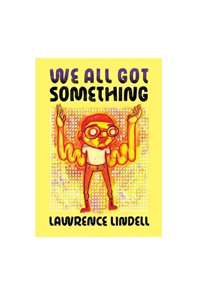 Drawn & Quarterly Publications We All Got Something