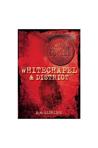 Generic (Unbranded) Murder and Crime - Whitechapel and District