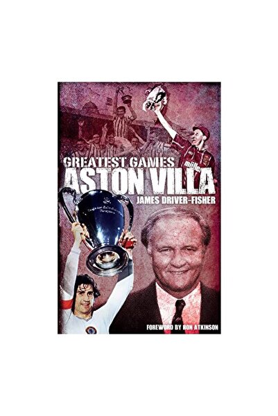 Generic (Unbranded) Cele mai mari meciuri ale Aston Villa