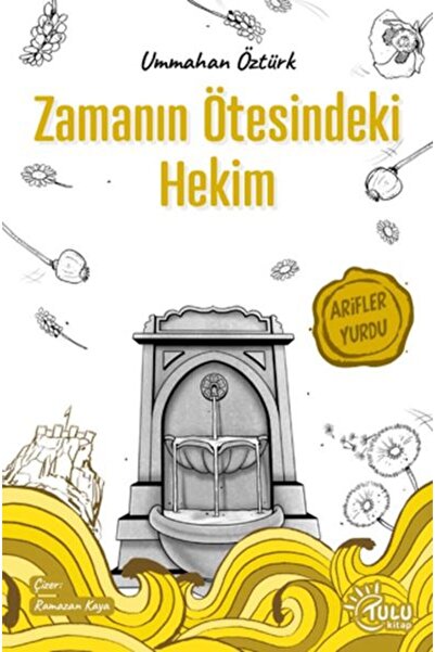 TULU KİTAP Zamanın Ötesindeki Hekim