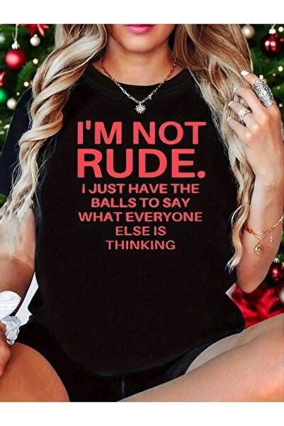 NOURAM I'm Not Rude 1 Pcs Women's Plus Size T-Shirt Funny Oversized Graphic S...