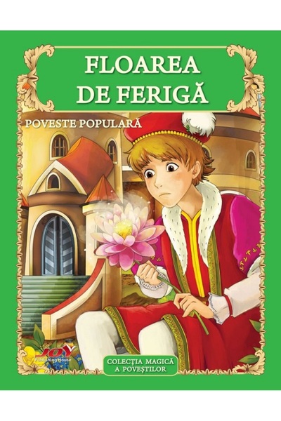 Joy Floarea de Feriga. Poveste populara