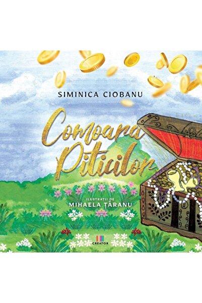 Editura Creator Comoara piticilor - Siminica Ciobanu