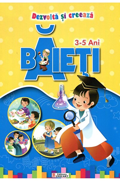 unicart Dezvolta si creeaza - Baieti - 3-5 ani