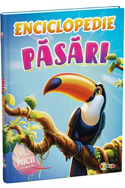 Dorinta Enciclopedie: Pasari
